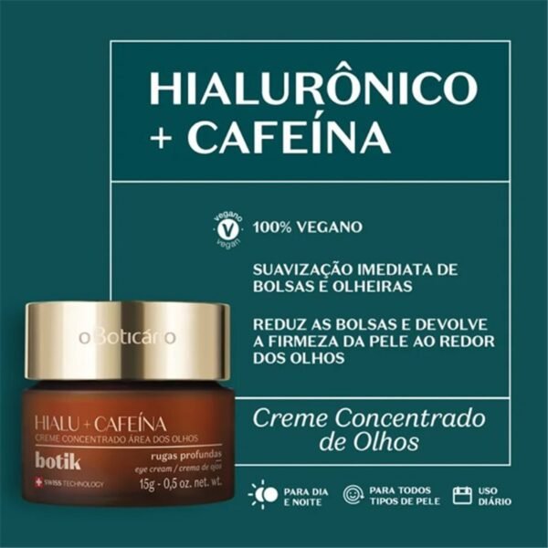 O Boticario - Botik Creme Para area dos Olhos Acido Hialuronico + Cafeina 15g - Imagem 2