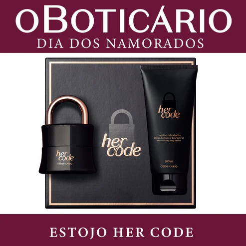 Estojo Her Code de O Boticário para o Dia dos Namorados. O kit contém um perfume em formato de cadeado preto e cobre e uma loção hidratante corporal de 200ml em bisnaga preta, apresentados em uma caixa preta elegante.