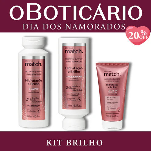 Kit Brilho Match Hidratação e Brilho de O Boticário contendo Shampoo de 300ml, Condicionador de 280ml e Leave-in Efeito Gloss de 150ml sobre fundo bordô com selo de 20% OFF.