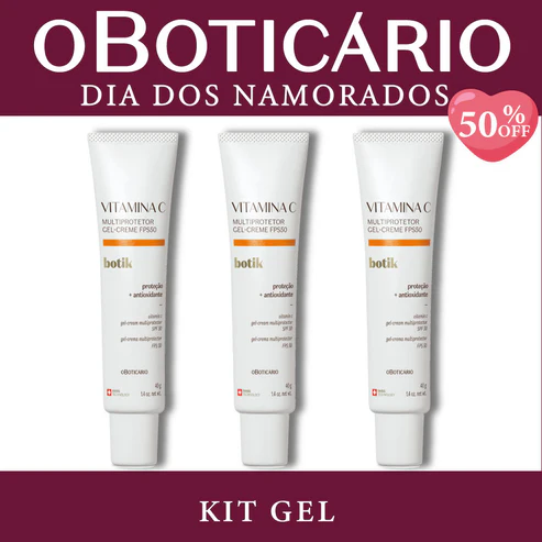 Kit Gel de O Boticário para o Dia dos Namorados contendo três tubos brancos de Botik Vitamina C Multiprotetor Gel-Creme FPS 50 sobre fundo bordô com selo de 50% OFF.