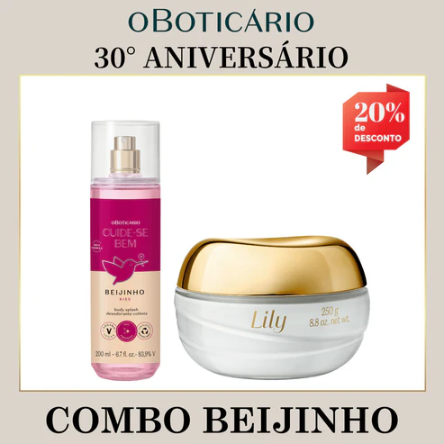 Combo promocional do 30° Aniversário de O Boticário contendo um Body Splash Cuide-se Bem Beijinho de 200ml e um Creme Acetinado Hidratante Lily de 250g. A imagem exibe uma etiqueta vermelha no topo direito destacando 20% de desconto.