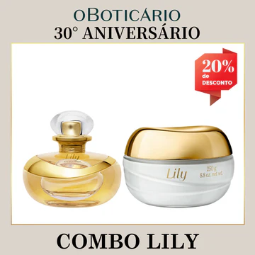 Combo promocional do 30° Aniversário de O Boticário contendo um Lily Eau de Parfum e um Creme Acetinado Hidratante Lily de 250g. A imagem exibe uma etiqueta vermelha no topo direito destacando 20% de desconto.
