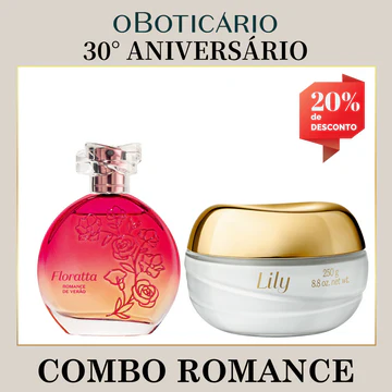 Combo promocional do 30° Aniversário de O Boticário contendo um Floratta Romance de Verão Desodorante Colônia e um Creme Acetinado Hidratante Lily de 250g. A imagem exibe uma etiqueta vermelha no topo direito destacando 20% de desconto.